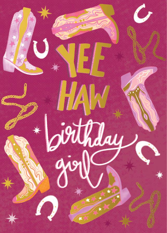 Birthday Card -Foil - Yee Haw 4 Birthday Card -Foil - Yee Haw