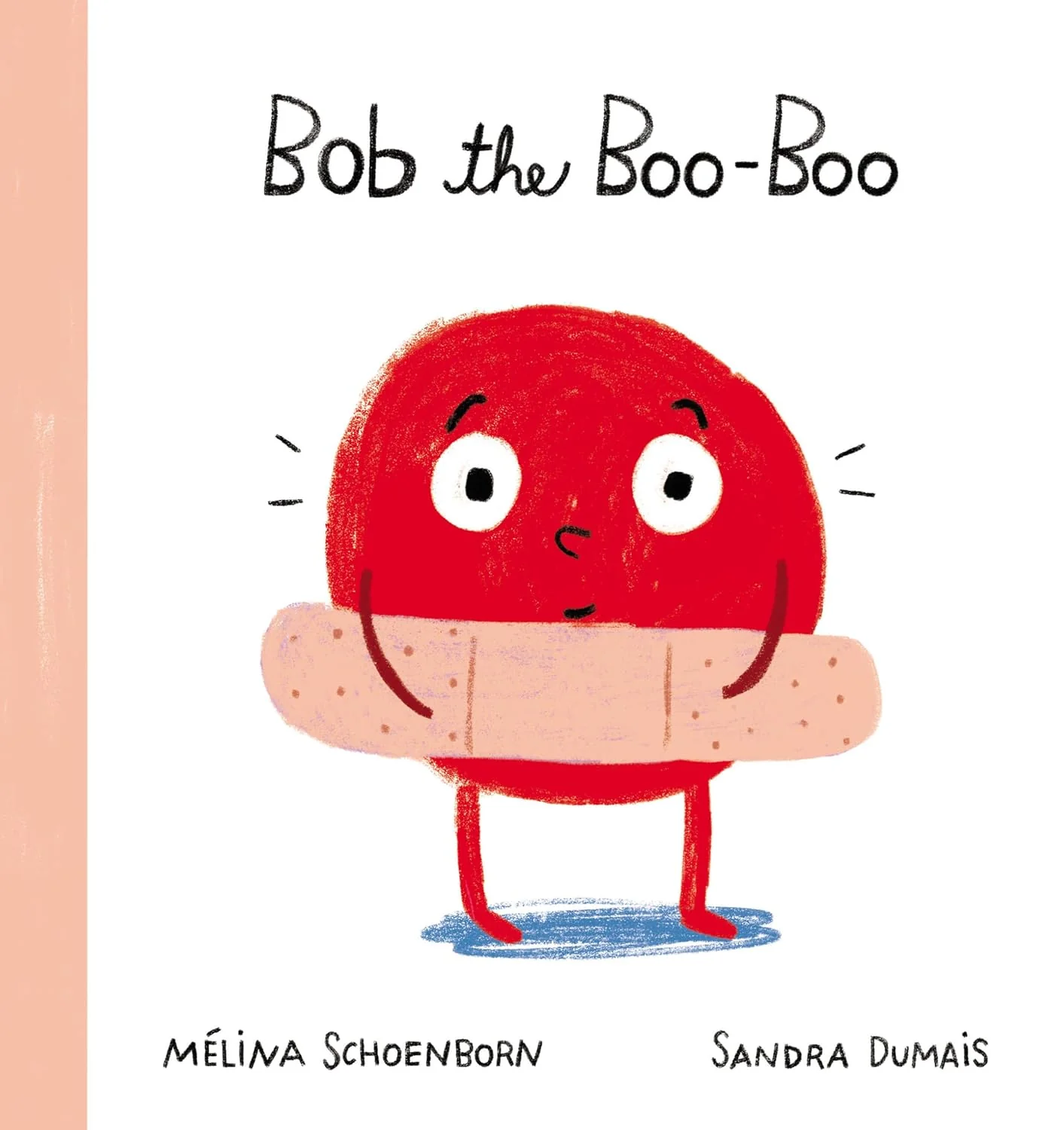 Bob the Boo-Boo Funny Children's Picture Book for Healing Scrapes 2 Bob the Boo-Boo Funny Children's Picture Book for Healing Scrapes